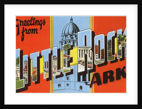Greetings from Little Rock, Arkansas by Anonymous