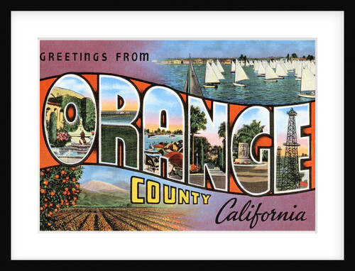 Greetings from Orange County, California by Anonymous