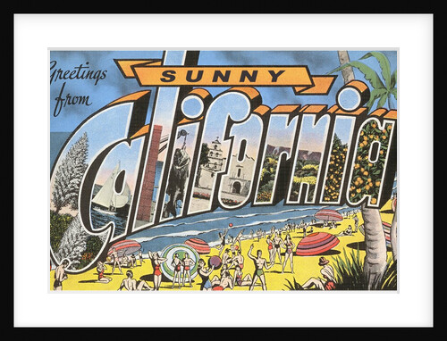 Greetings from Sunny California by Anonymous