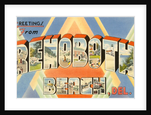 Greetings from Rehoboth Beach, Delaware by Anonymous