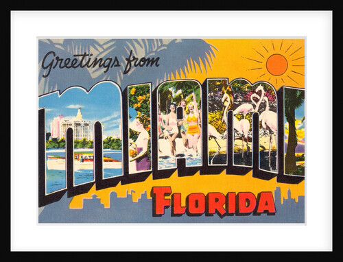 Greetings from Miami, Florida by Anonymous