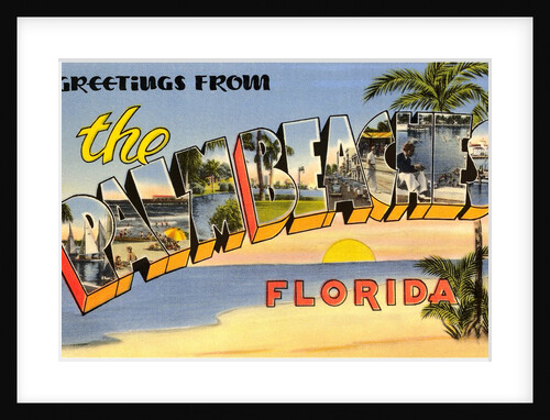 Greetings from the Palm Beaches, Florida by Anonymous