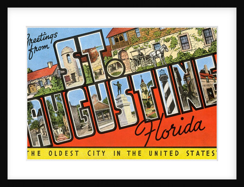 Greetings from St. Augustine, Florida by Anonymous