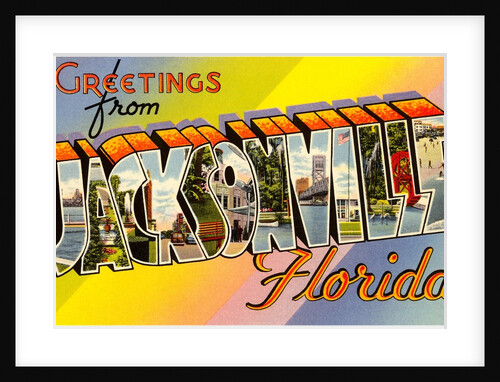 Greetings from Jacksonville, Florida by Anonymous