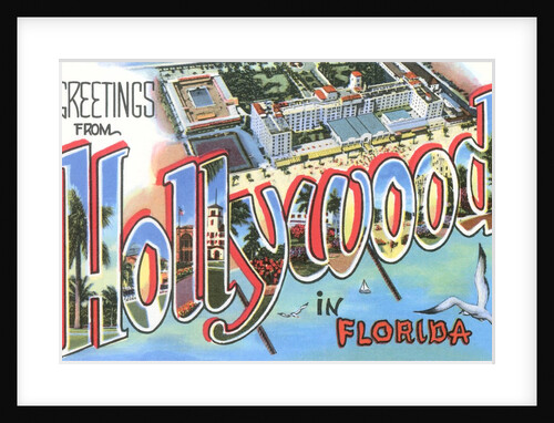 Greetings from Hollywood in Florida by Anonymous