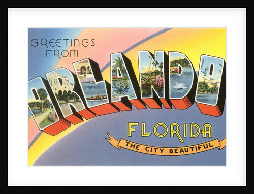 Greetings from Orlando, Florida, the City Beautiful by Anonymous