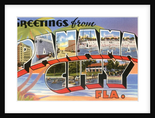 Greetings from Panama City, Florida by Anonymous