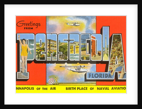 Greetings from Pensacola, Florida, Annapolis of the Air, Birth Place of Naval Aviation by Anonymous