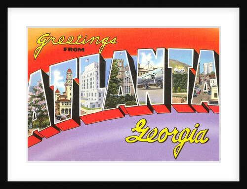 Greetings from Atlanta, Georgia by Anonymous