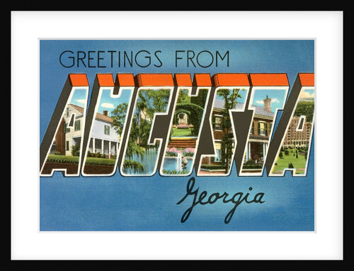 Greetings from Augusta, Georgia by Anonymous