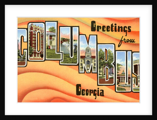 Greetings from Columbus, Georgia by Anonymous