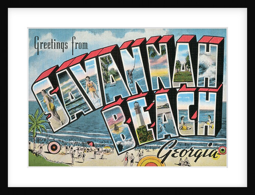 Greetings from Savannah Beach, Georgia by Anonymous