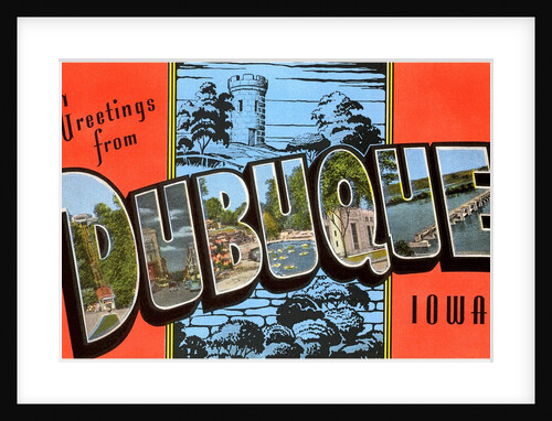 Greetings from Dubuque, Iowa by Anonymous
