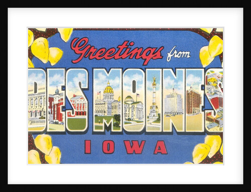 Greetings from Des Moines, Iowa by Anonymous