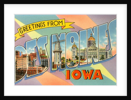 Greetings from Des Moines, Iowa by Anonymous
