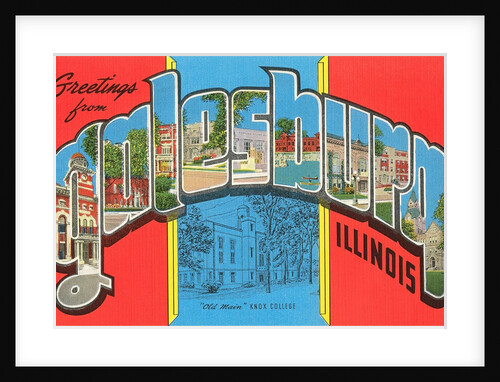 Greetings from Galesburg, Illinois by Anonymous
