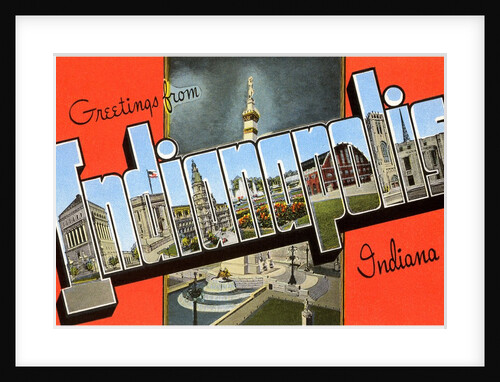 Greetings from Indianapolis, Indiana by Anonymous