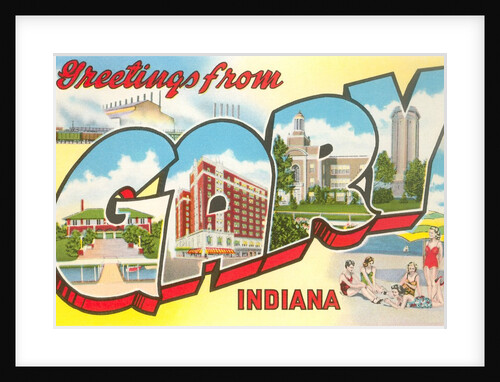 Greetings from Gary, Indiana by Anonymous