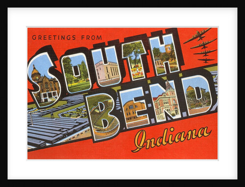 Greetings from South Bend, Indiana by Anonymous
