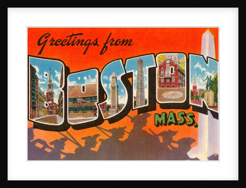 Greetings from Boston, Massachusetts by Anonymous
