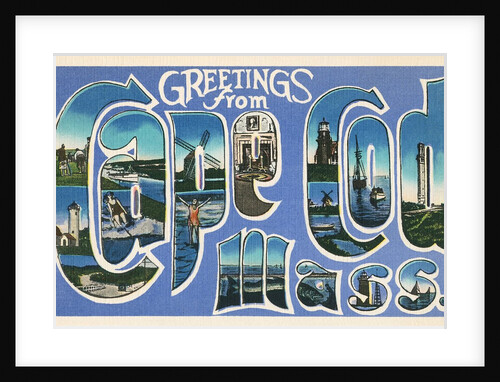 Greetings from Cape Cod, Massachusetts by Anonymous