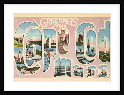 Greetings from Cape Cod, Massachusetts by Anonymous