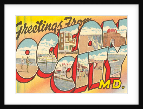 Greetings from Ocean City, Maryland by Anonymous