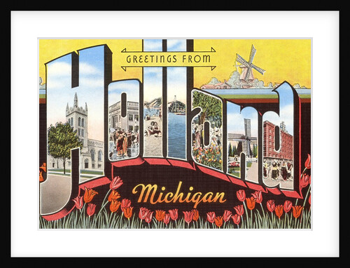 Greetings from Holland, Michigan by Anonymous