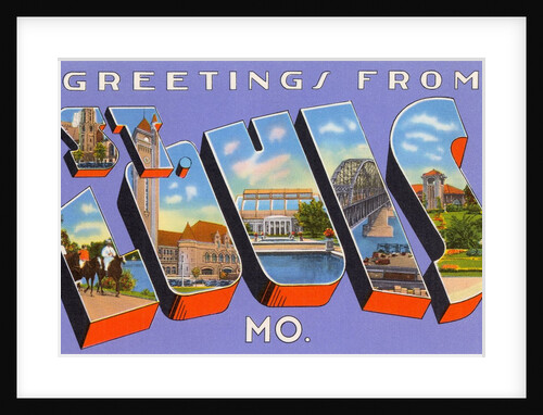 Greetings from St. Louis, Missouri by Anonymous