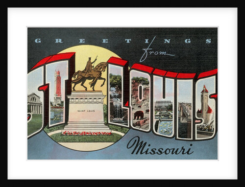 Greetings from St. Louis, Missouri by Anonymous