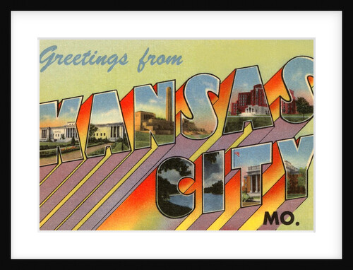 Greetings from Kansas City, Missouri by Anonymous