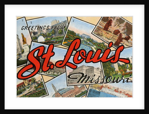 Greetings from St. Louis, Missouri by Anonymous
