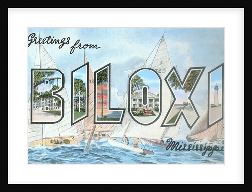 Greetings from Biloxi, Mississippi by Anonymous