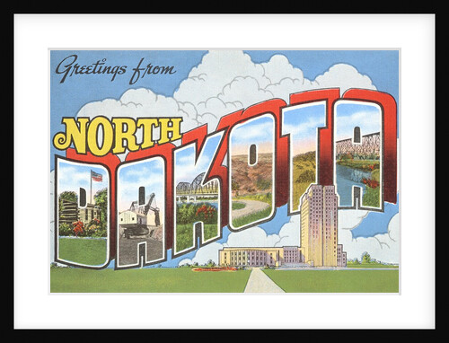 Greetings from North Dakota by Anonymous