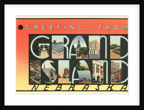 Greetings from Grand Island, Nebraska by Anonymous