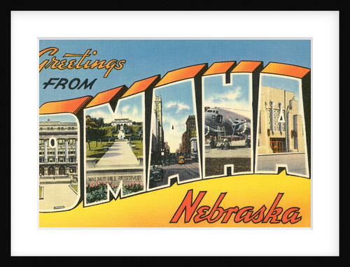 Greetings from Omaha, Nebraska by Anonymous