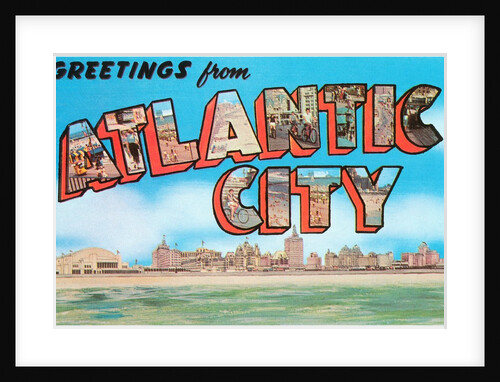 Greetings from Atlantic City, New Jersey by Anonymous
