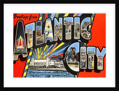 Greetings from Atlantic City, New Jersey by Anonymous