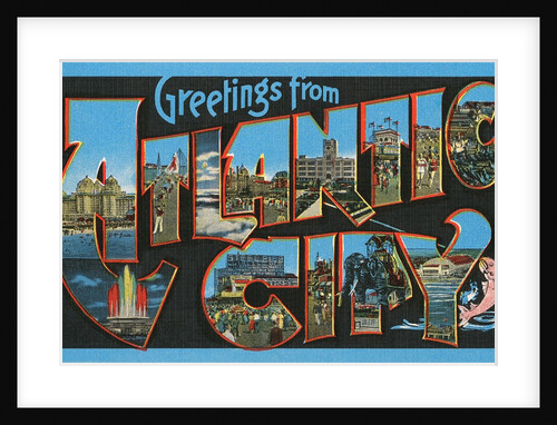 Greetings from Atlantic City, New Jersey by Anonymous