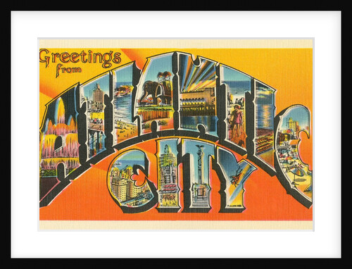 Greetings from Atlantic City, New Jersey by Anonymous