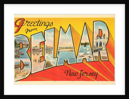 Greetings from Belmar, New Jersey by Anonymous