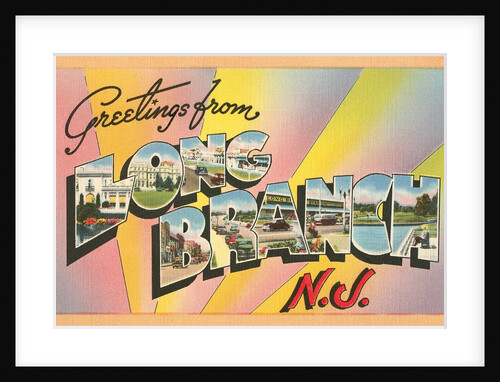 Greetings from Long Branch, New Jersey by Anonymous