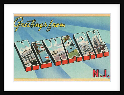 Greetings from Newark, New Jersey by Anonymous