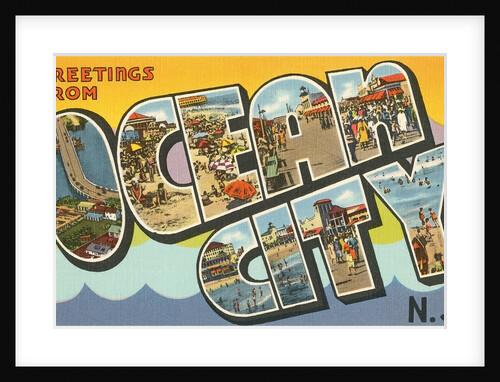 Greetings from Ocean City, New Jersey by Anonymous