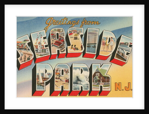 Greetings from Seaside Park, New Jersey by Anonymous