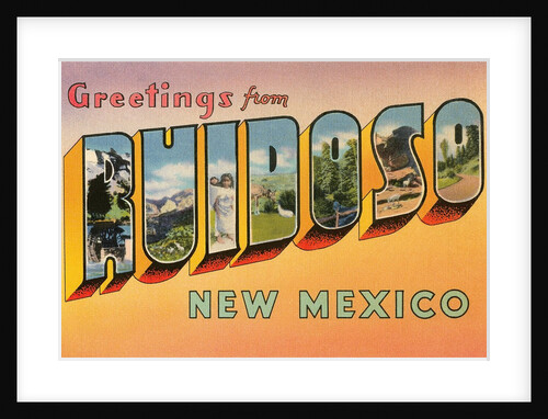 Greetings from Ruidoso, New Mexico by Anonymous