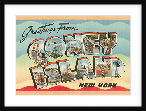 Greetings from Coney Island, New York by Anonymous