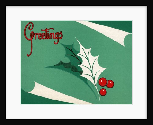 Christmas Greetings with Holly Leaves and Berries by Anonymous