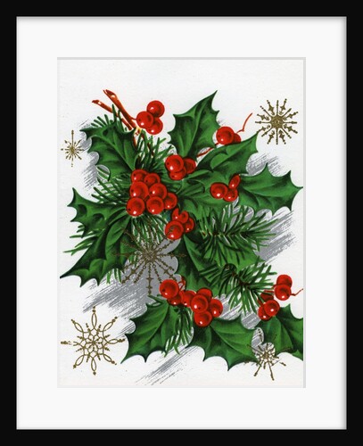 Christmas Greetings with Holly Leaves and Berries by Anonymous
