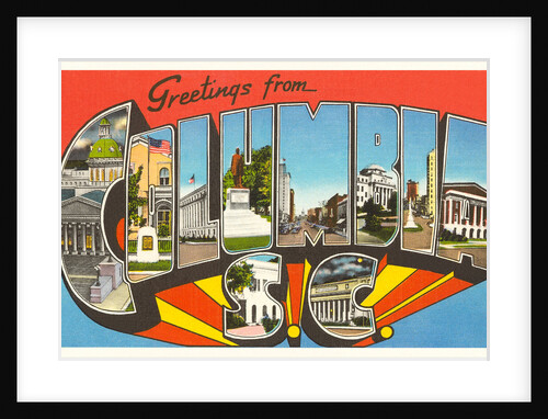 Greetings from Columbia, South Carolina by Anonymous